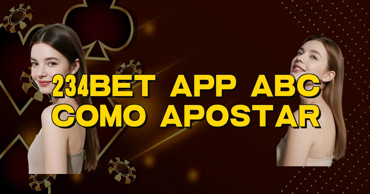 234Bet App Abc Como Apostar Oficial