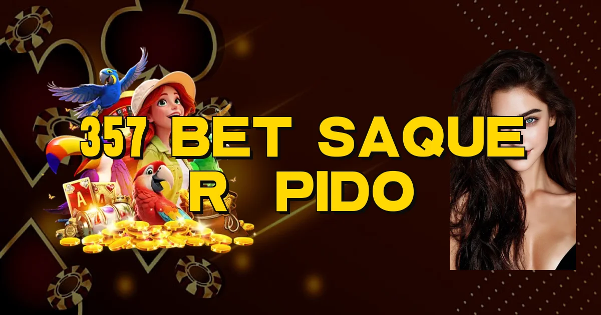357 Bet Saque Rápido Oficial