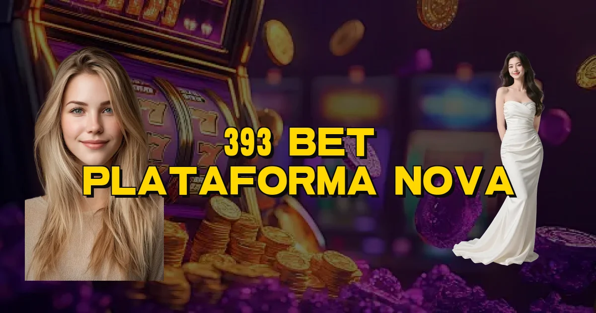 393 Bet Plataforma Nova Oficial