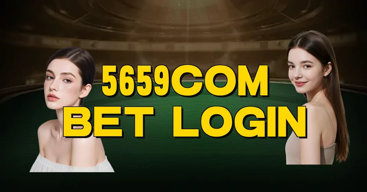 5659Com Bet Login Oficial