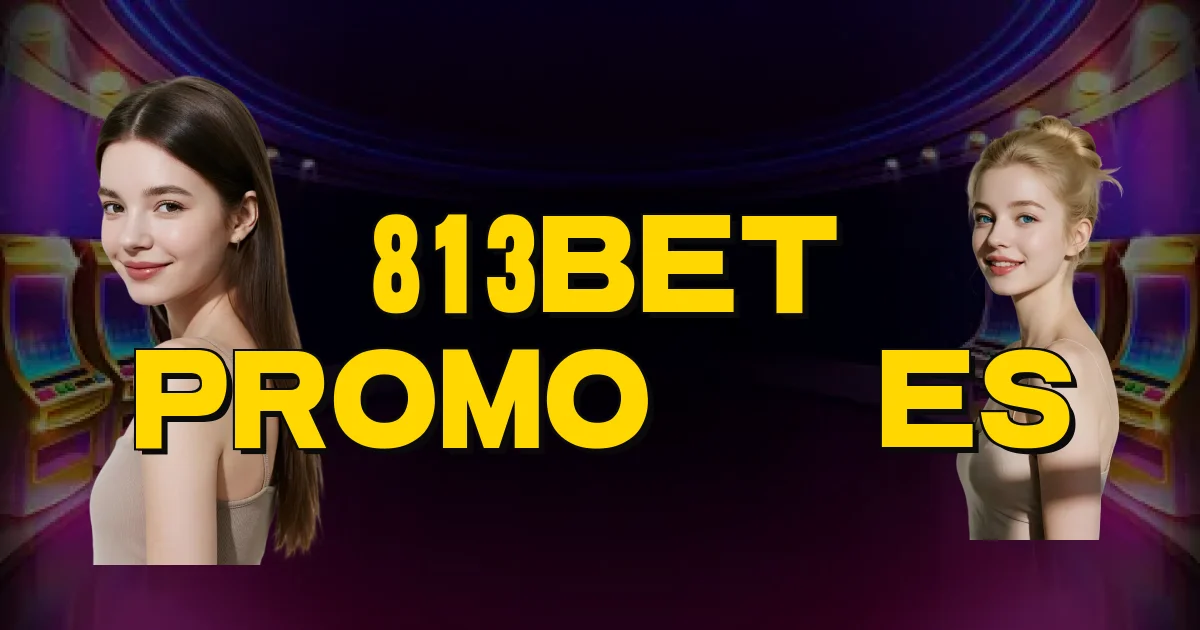813Bet Promoções Oficial