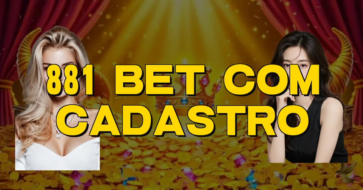 881 Bet Com Cadastro Oficial