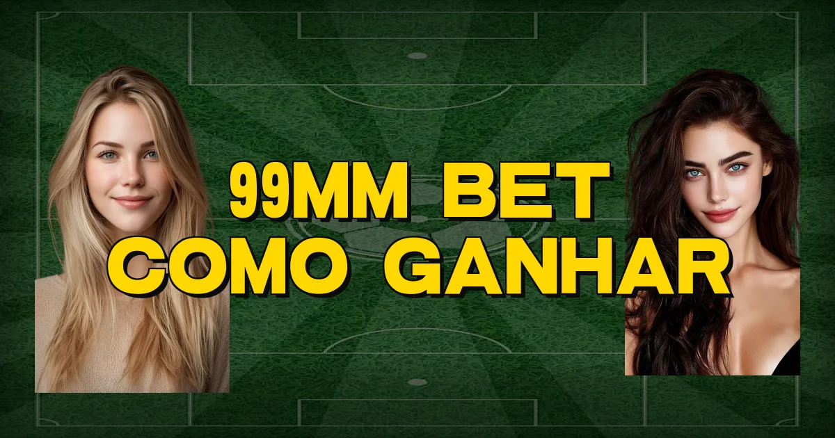 99Mm Bet Como Ganhar Oficial