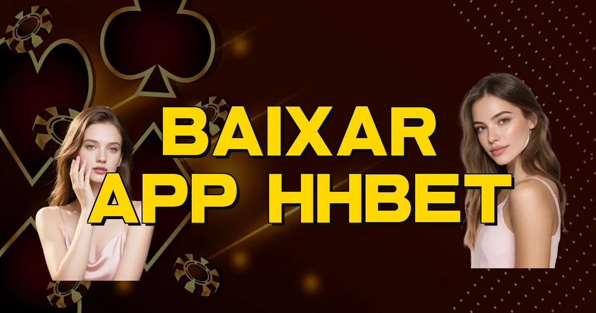 Baixar App Hhbet Oficial