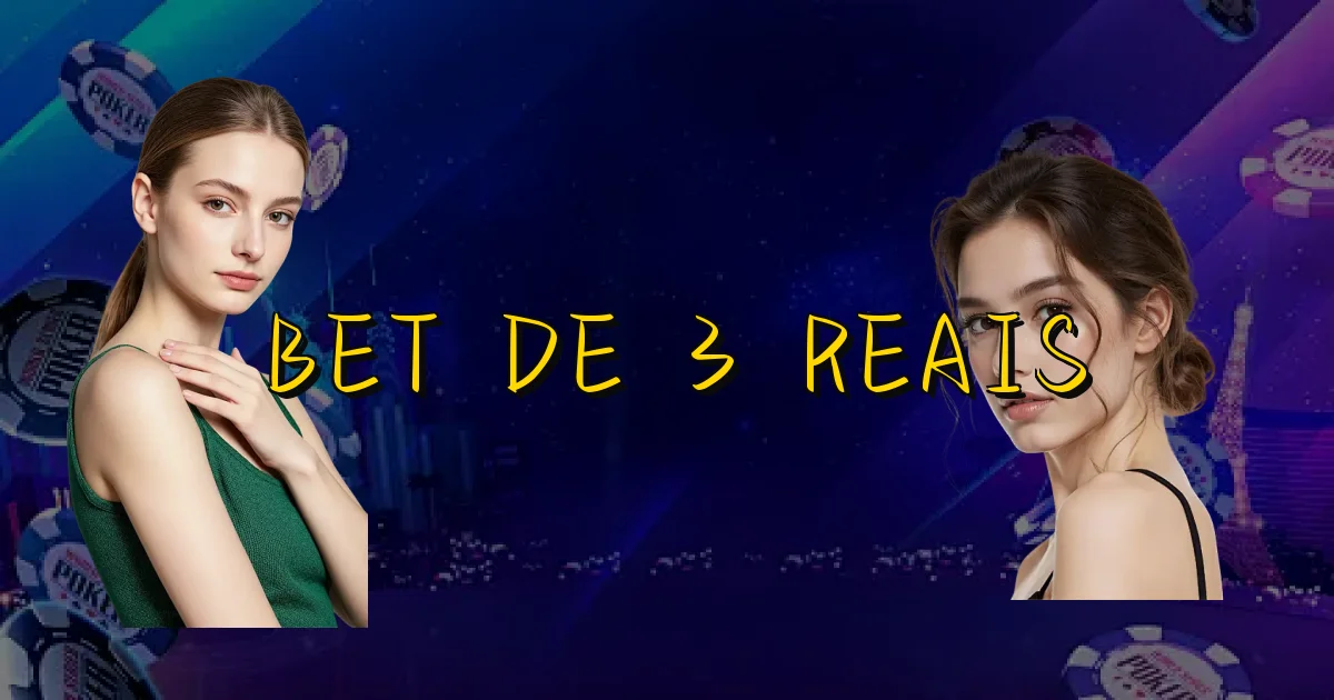 Bet De 3 Reais Oficial