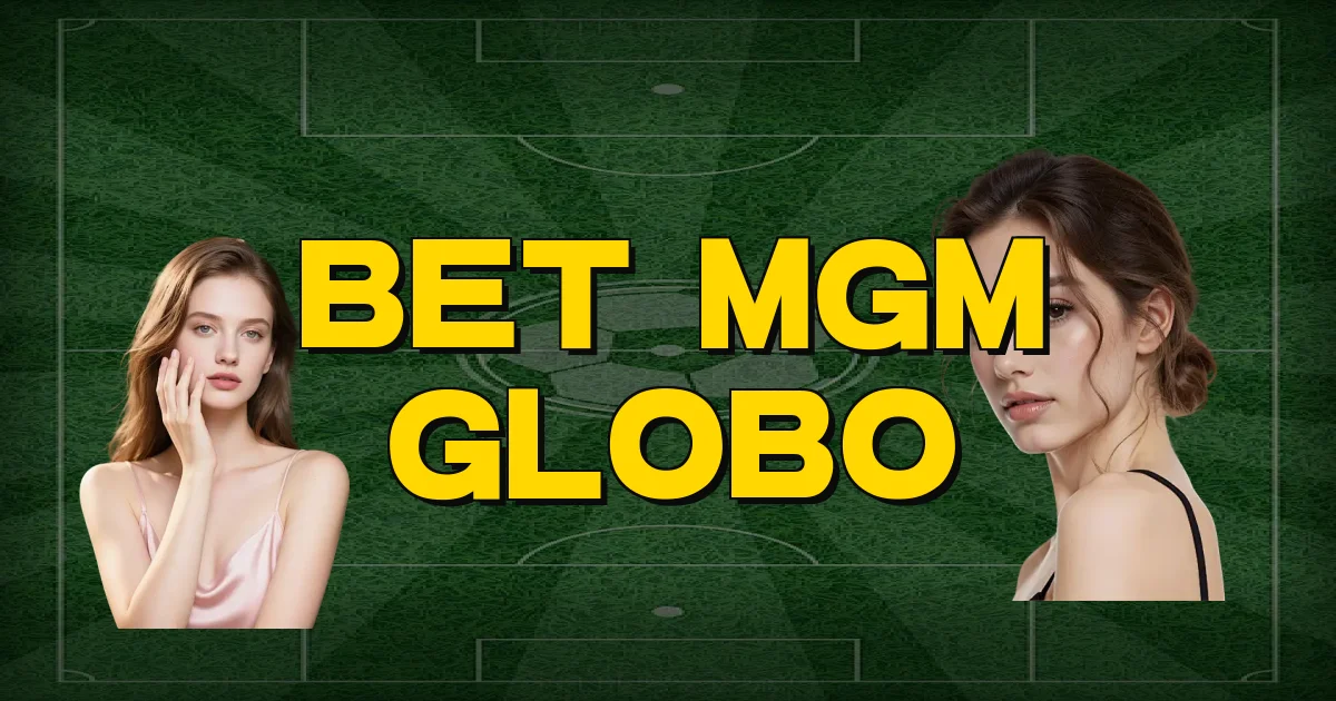 Bet Mgm Globo Oficial