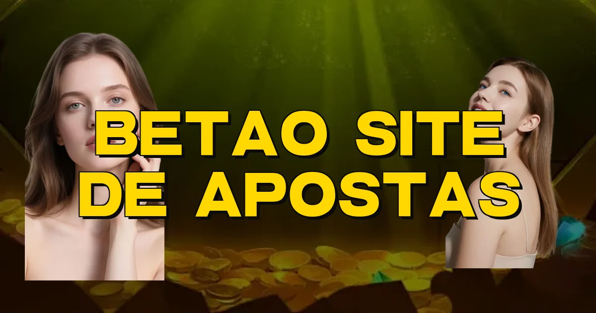 Betao Site De Apostas Oficial