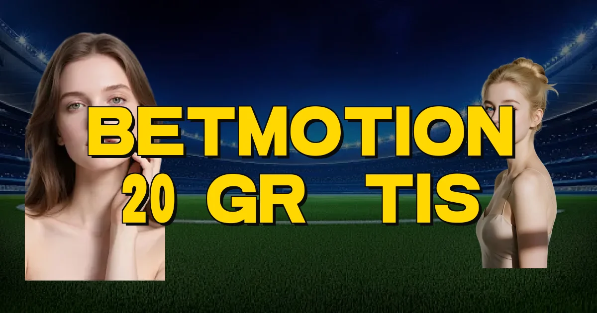 Betmotion 20 Grátis Oficial