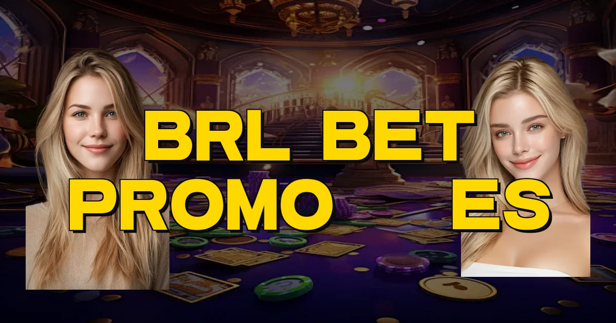 Brl Bet Promoções Oficial