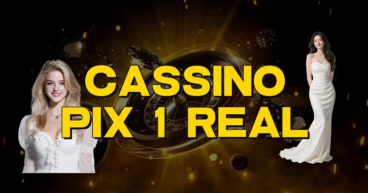 Cassino Pix 1 Real Oficial