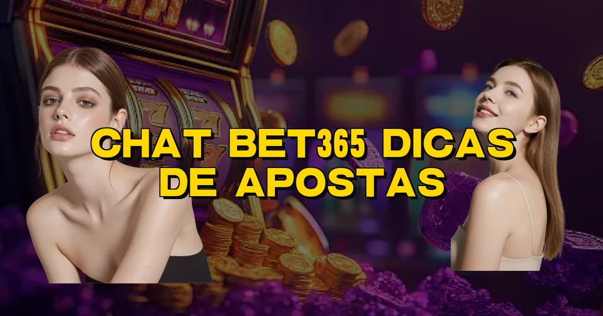 Chat Bet365 Dicas De Apostas Oficial