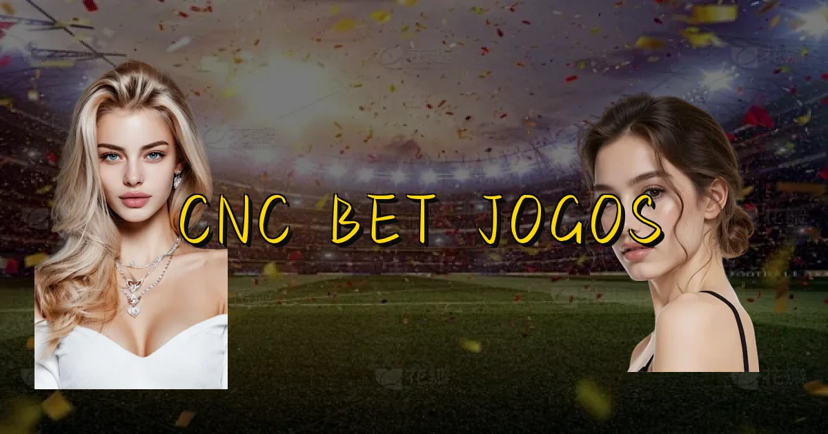 Cnc Bet Jogos Oficial