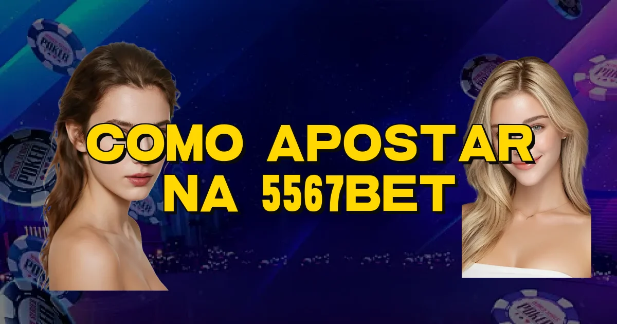 Como Apostar Na 5567Bet Oficial