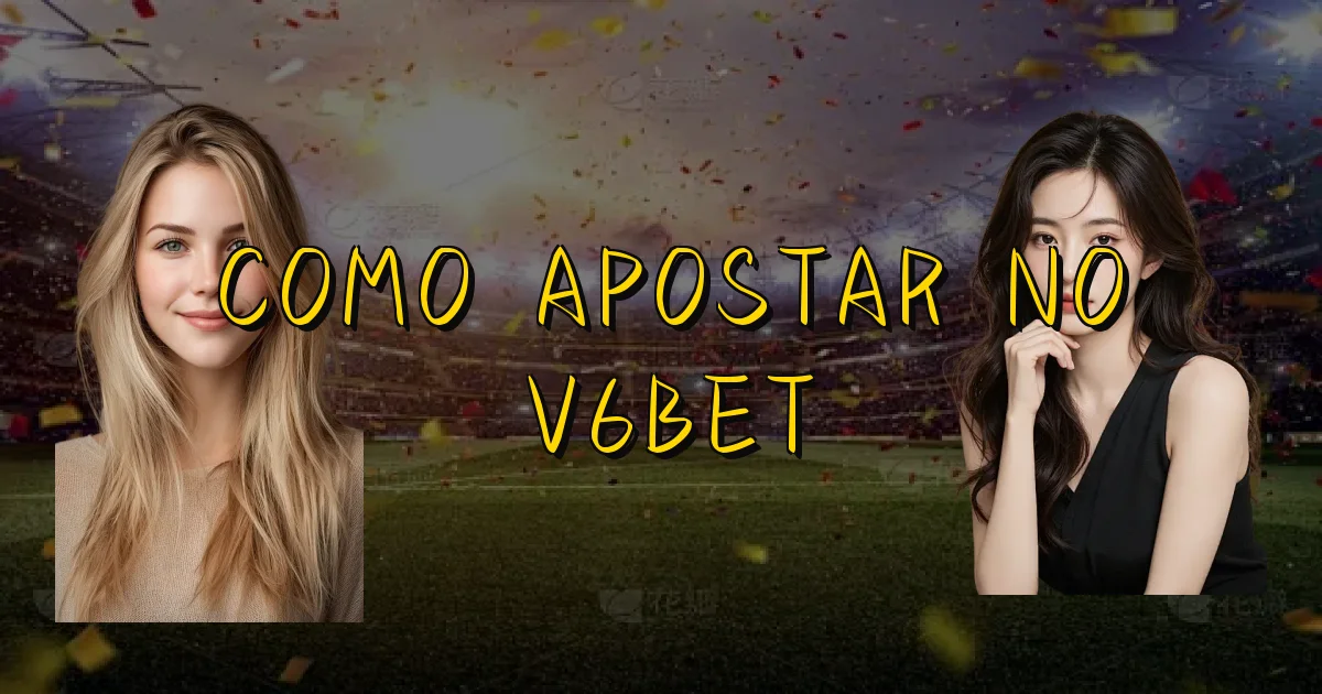 Como Apostar No V6Bet Oficial