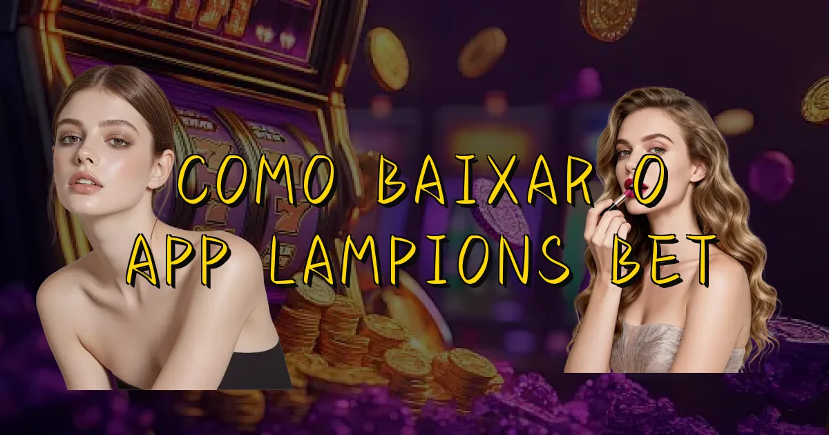 Como Baixar O App Lampions Bet Oficial
