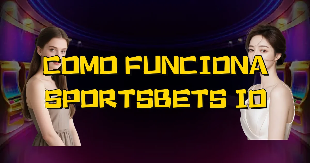 Como Funciona Sportsbets Io Oficial