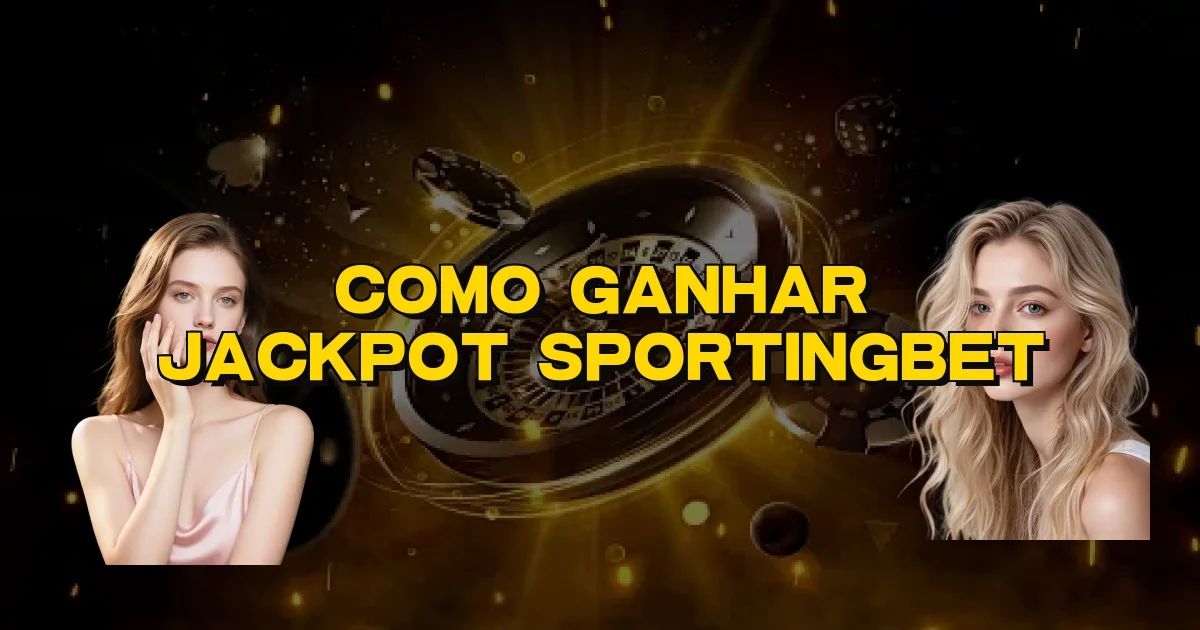 Como Ganhar Jackpot Sportingbet Oficial