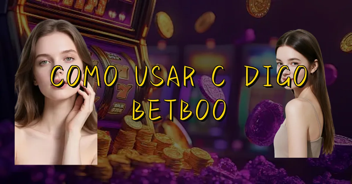 Como Usar Código Betboo Oficial