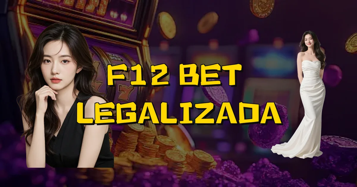 F12 Bet É Legalizada Oficial