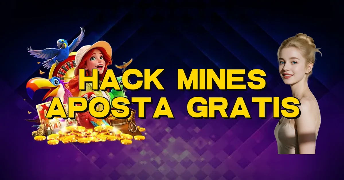 Hack Mines Aposta Gratis Oficial