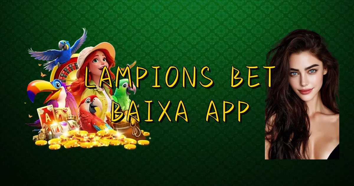 Lampions Bet Baixa App Oficial