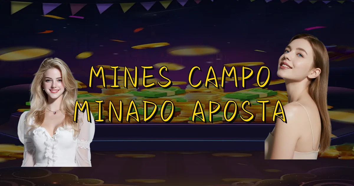Mines Campo Minado Aposta Oficial