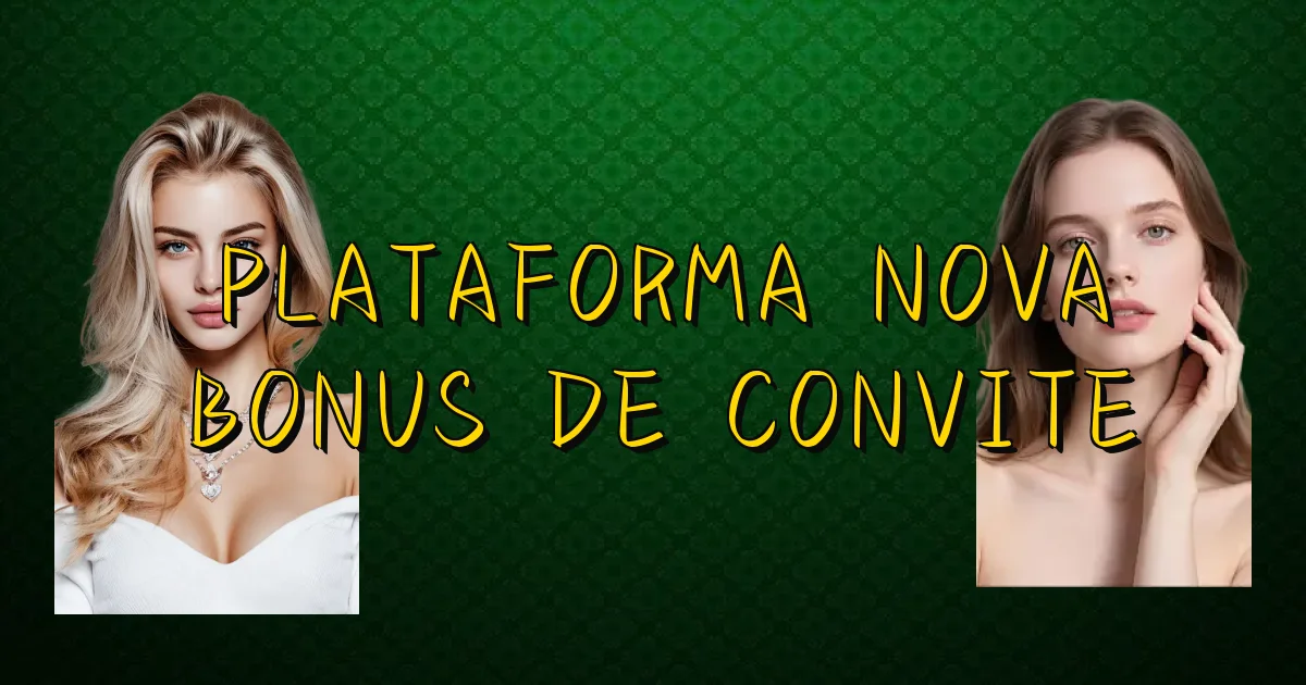 Plataforma Nova Bonus De Convite Oficial