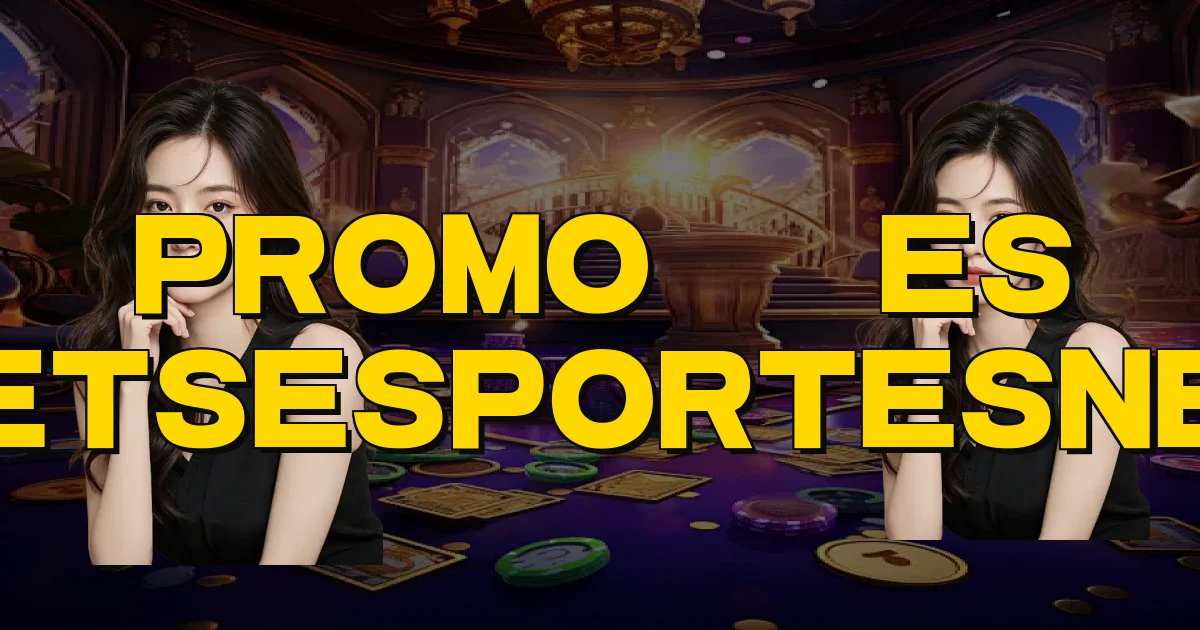 Promoções Betsesportesnet Oficial