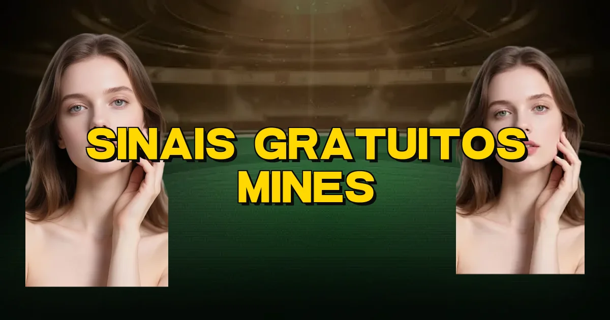 Sinais Gratuitos Mines Oficial