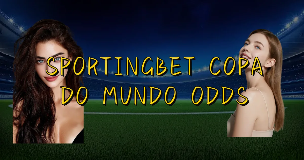 Sportingbet Copa Do Mundo Odds Oficial