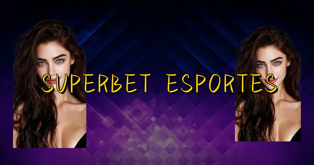 Superbet Esportes Oficial