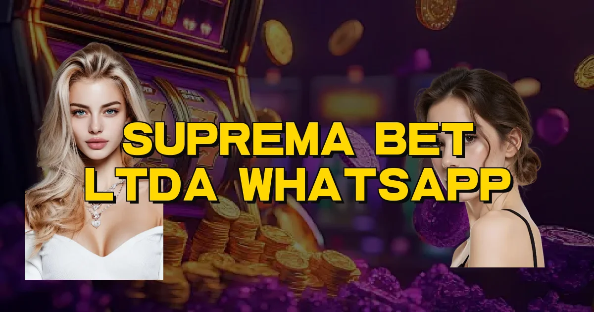 Suprema Bet Ltda Whatsapp Oficial